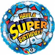 Folie ballon Have a Super Birthday