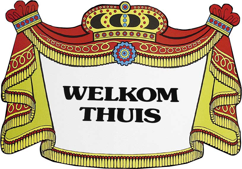 Hulde bord welkom thuis