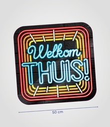 [7012717] Huldeschild Neon Welkom Thuis