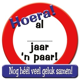 [7005024] Verkeersbord al ...Jaar `n paar